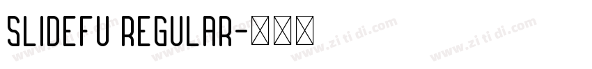 Slidefu Regular字体转换